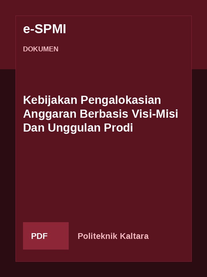 Cover Kebijakan Pengalokasian Anggaran Berbasis Visi-Misi Dan Unggulan Prodi