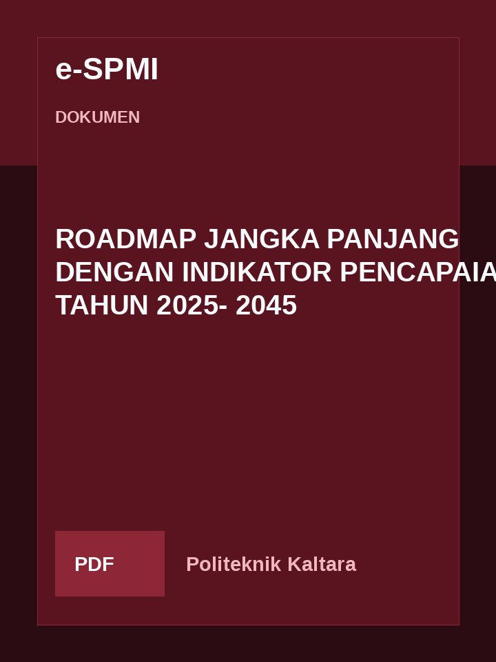 Cover ROADMAP JANGKA PANJANG DENGAN INDIKATOR PENCAPAIAN TAHUN 2025- 2045