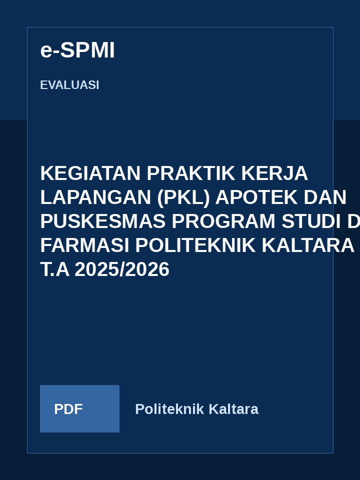 Cover KEGIATAN PRAKTIK KERJA LAPANGAN (PKL) APOTEK DAN PUSKESMAS PROGRAM STUDI DIII FARMASI POLITEKNIK KALTARA T.A 2025/2026